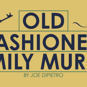 An Old-Fashioned Family Murder